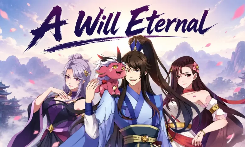 A Will Eternal Season 4